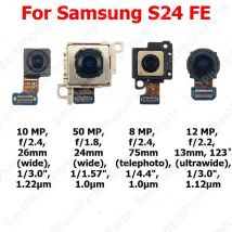 Rear Front Camera For Samsung S24 FE S721 Backside Facing Frontal Selfie Back Camera Module Mobile Phone Replacement Parts