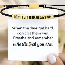 Lassen Sie nicht die schwierigen Tage gewinnen. Motivierende Röhrenarmbänder, verstellbare, handgeflochtene, inspirierende Geschenke aus Edelstahl
