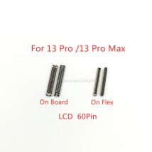 5-10 Pz Display LCD Schermo FPC Connettore 60Pin Per iPhone 13 Pro 13Pro iPhone 13 Pro Max iPhone 13Pro Max Parte Spina A Bordo