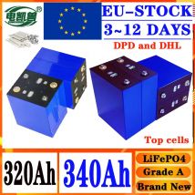 Batteria ricaricabile LiFePO4 da 3,2 V di grado A 320 Ah 340 Ah Sistema di accumulo di energia solare fai da te 12 V 24 V Consegna senza importo UE 3-12 giorni