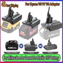 Adapter for Makita/Dewalt/Milwauke 18V Lithium Battery Converter To For Dyson V6 V7 V8 Series Vacuum Cleaner Tool DC58/SV11/SV10