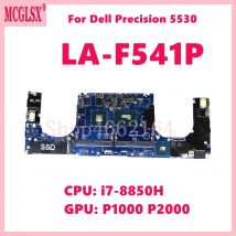 LA-F541P with i7-8850H CPU P1000 GPU Notebook Mainboard For Dell Precision 5530 Laptop Motherboard 100% Test OK