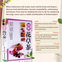 Teezubereitung zu Hause: Blühende Schönheit: Ein illustrierter Leitfaden zu alten Kräutertees von TCM Classics
