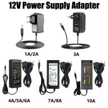 12V Power Supply AC 220V TO DC 12V Power Supply Adapter 1A 2A 3A 4A 5A 6A 7A 8A 10A Transformer 220 V TO 12 V Power Supplies LED