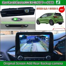 Rear View Camera For Ford Fiesta MK8 HB 2017 ~ 2022 SYNC 2.5 / SYNC 3 Trunk Handle Backup Reverse Camera with HD Night Vision