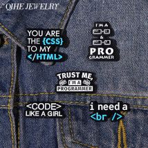 Programmierer Emaille Pin Brosche Abzeichen Ich brauche ein br css html Metall hut Revers Kleidung Schmuck Freunde Geschenke Zubehör