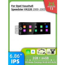 6.86" Screen Stereo for Opel Vauxhall Speedster VX220 2000-2005 Carplay Android Auto Android Car