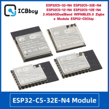 ESP32-C5 ESP32C5 2.4G 5GHz Dual Band WIFI6 BLE BLE5.0 Zigbee Module ESPC5-12-N4 ESPC5-32-N4 ESPC5-12E-N4 ESPC5-32E-N4