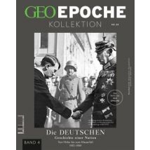 Die Deutschen / GEO Epoche KOLLEKTION 20/2020, Bd.4