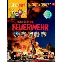 GEOlino mini Entdeckerheft 1/2016 - Alles über die Feuerwehr