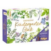 Das kleine Kräutergarten-Glück - Die wunderbare Gartenbox. Mit Kräuterkunde und Werkzeugen