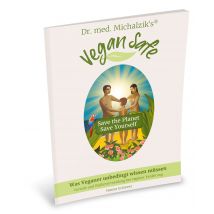 Vegan Safe - Was Veganer wissen muessen |  Ratgeber |  Dr. med. Michalzik