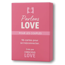 96 Cartes Questions & Actions De Connexion Et D'Intimité - Parlons Love - Conscious Love