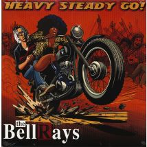 Vinyle Album Bellrays - Heavy Steady Go - Import - Août 2024 - Belyo