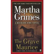 The Grave Maurice - A Richard Jury Novel