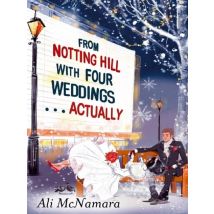 From Notting Hill With Four Weddings ... Actually