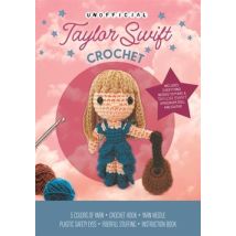 Unofficial Taylor Swift Book And Crochet Kit : Includes Everything Needed To Make A Taylor Swift Amigurumi Doll And Guitar - 5 Colors Of Yarn, Crochet