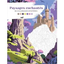 Paysages Enchantés - 45 Coloriages Mystères - Merci les livres
