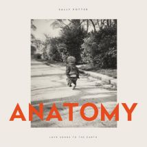 Anatomy (love Songs To The Earth)