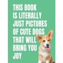 This Book Is Literally Just Cute Dogs That Will Bring You Joy