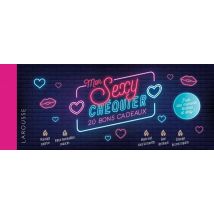 Le Sexy Chéquier : 20 Bons Cadeaux Larousse