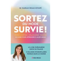 Sortez Du Mode Survie ! Le Guide Pour Apprendre À Aller Mieux