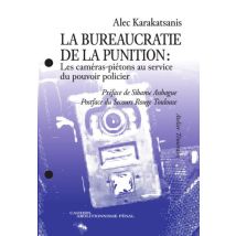 La Bureaucratie De La Punition : Les Caméras-piétons Au Service Du Pouvoir Policier