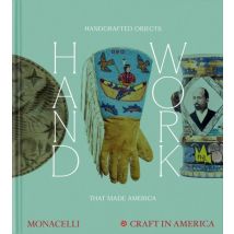 Handwork : Handcrafted Things That Made America