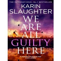 We Are All Guilty Here