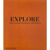 Explore : The Leading Hotels Of The World