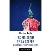 Les Moissons De La Colère : Plongée Dans L'Europe Nationaliste