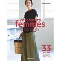 Vêtements Femmes Couture : 33 Patrons Élégants