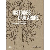 Histoires D'Un Arbre