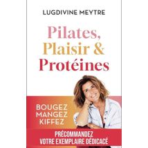 Pilates, Plaisir Et Protéines - - PAS DE MARQUE -