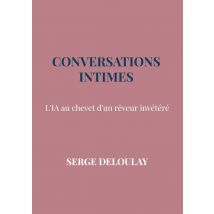 Conversations Intimes : L'Ia Au Chevet D'Un Rêveur Invétéré