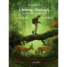L'Homme-chevreuil : Sept Ans De Vie Sauvage
