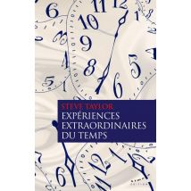 Expériences Extraordinaires Du Temps