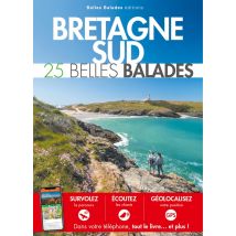 Bretagne Sud : 25 Belles Balades