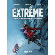 Extrême : L'Histoire Du Groupe Militaire De Haute Montagne