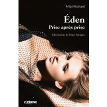 Éden : Prise Après Prise