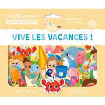 Vive Les Vacances ! - Ma Pochette De Gommettes Repositionnables : 80 Gommettes - Dès 3 Ans - Merci les livres