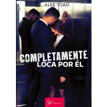 Completamente Loca Por Él