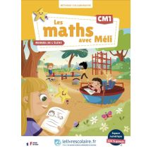 Les Maths Avec Méli : Cm1 - Manuel Élève