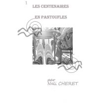 Les Centenaires En Pantoufles