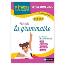 Faire De La Grammaire - Ce1, Ce2 - Le Renard Et Autres Textes