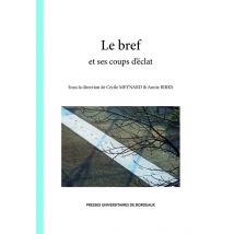 Le Bref Et Ses Coups D'Éclat