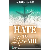 Hate To Love You