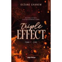 The Triple Effect - Tome 01 : Fire
