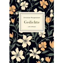 Christian Morgenstern: Gedichte. Neuausgabe : Die Schonsten Gedichte (das Ästhetische Wiesel / Das Mondschaf / Das Grosse Lalula U. V. M.)
