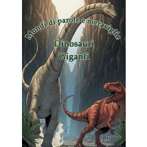 Mondi Di Parole E Meraviglie: Dinosauri : Giganti